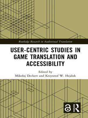 cover image of User-Centric Studies in Game Translation and Accessibility